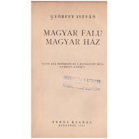 Györffy István: Magyar falu, magyar ház 