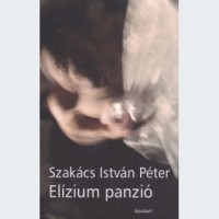 Szakács István Péter: Elízium panzió