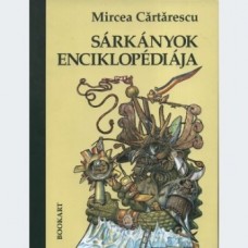 Mircea Cărtărescu: Sárkányok enciklopédiája