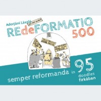 Adorjáni László: REdeFORMATIO 500