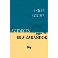 André Scrima: Az idegen és a zarándok
