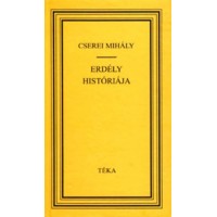 Cserei Mihály Erdély históriája