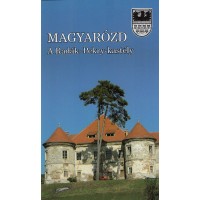 Eke Éva: Magyarózd – A Radák–Pekry-kastély