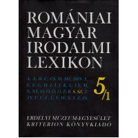 Romániai Magyar Irodalmi Lexikon 5/1