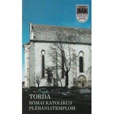 Torda – Római katolikus plébániatemplom