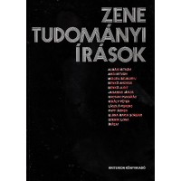 Zenetudományi írások- Szerk. László Ferenc