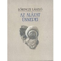Lőrinczi László:  Az alázat ünnepei