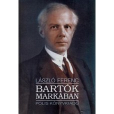 László Ferenc: Bartók markában