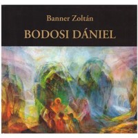 Banner Zoltán: Bodosi Dániel