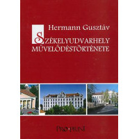 Hermann Gusztáv: Székelyudvarhely művelődéstörténete