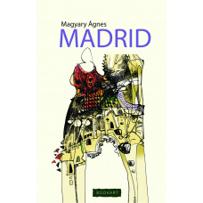 Magyary Ágnes: Madrid