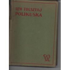 Lew Tolsztoj: Polikuska
