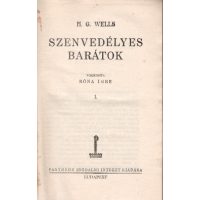 H. G. Wells: Szenvedélyes barátok I kötet (töredék)