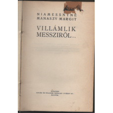 Niamessnyné Manaszy Margit: Villámlik messziről