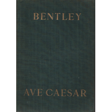 Phyllis Bentley: Ave Caesar!