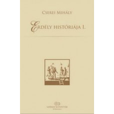 Cserei Mihály: Erdély Históriája II 22.