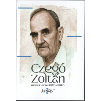 Czegő Zoltán összes versei 1970-2020 I-II kötet
