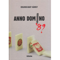 Krajnik-Nagy Károly: Anno domino '89