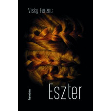 Visky Ferenc: Eszter
