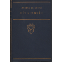 Móricz Zsigmond: Hét krajczár