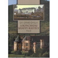 Gy. Dávid Gyula: A bonchidai Bánffy-kastély