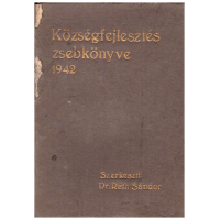 Dr. Ráth Sándor: Községfejlesztés zsebkönyve 1942