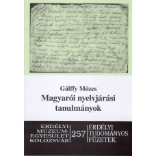Gálffy Mózes: Magyarói nyelvjárási tanulmányok