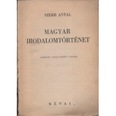 Szerb Antal: Magyar Irodalomtörténet