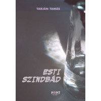 Tarján Tamás: Esti szindbád