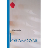 Szávai Géza: Torzmagyar