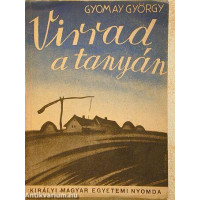 Gyomay György: Virrad a tanyán