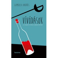 Gombola András: Vívódások - Egy alkoholista sportoló szabadulástörténete